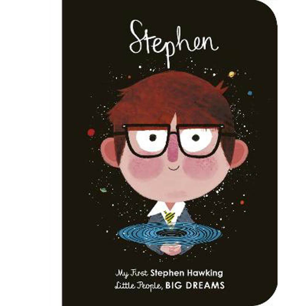 Stephen Hawking: My First Stephen Hawking: Volume 21 - Maria Isabel Sanchez Vegara